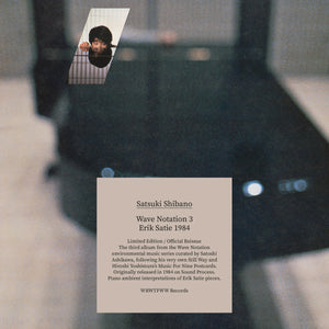 Satsuki Shibano ‎– Wave Notation 3: Erik Satie 1984
