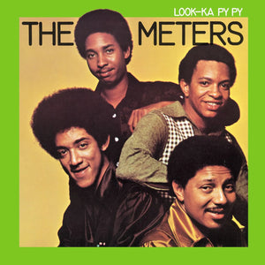 The Meters ‎– Look-Ka Py Py