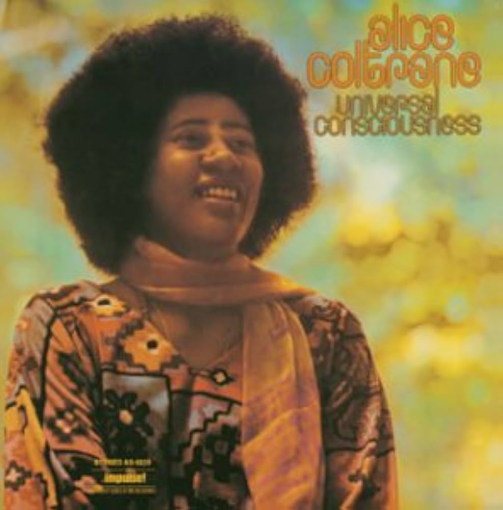 Alice Coltrane – Universal Consciousness