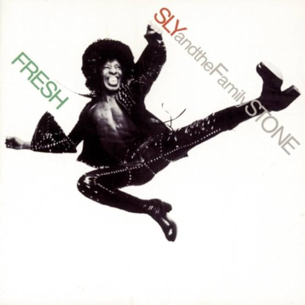 Sly & The Family Stone – Fresh