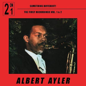 Albert Ayler ‎– Something Different!!!!!!
