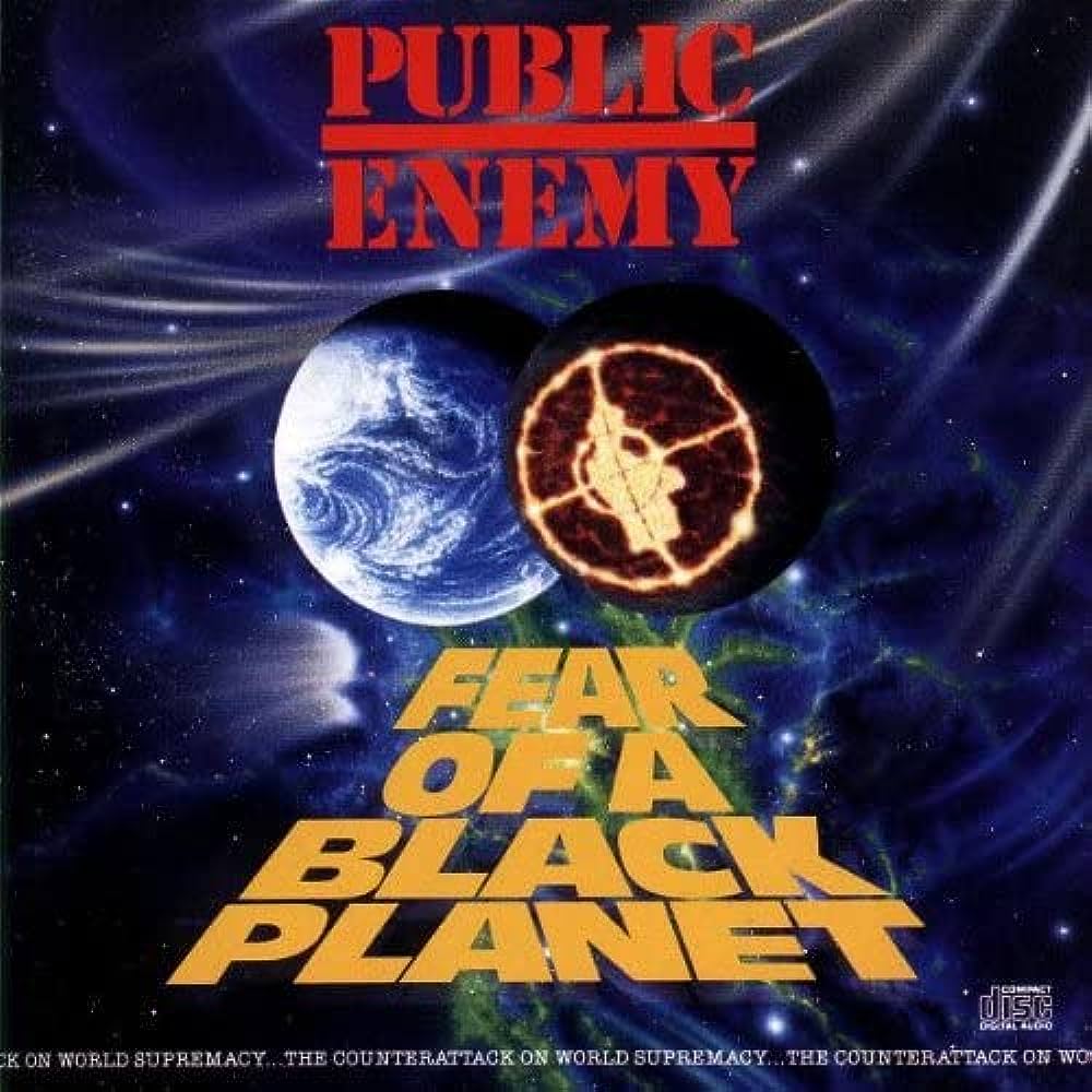 Public Enemy ‎– Fear Of A Black Planet