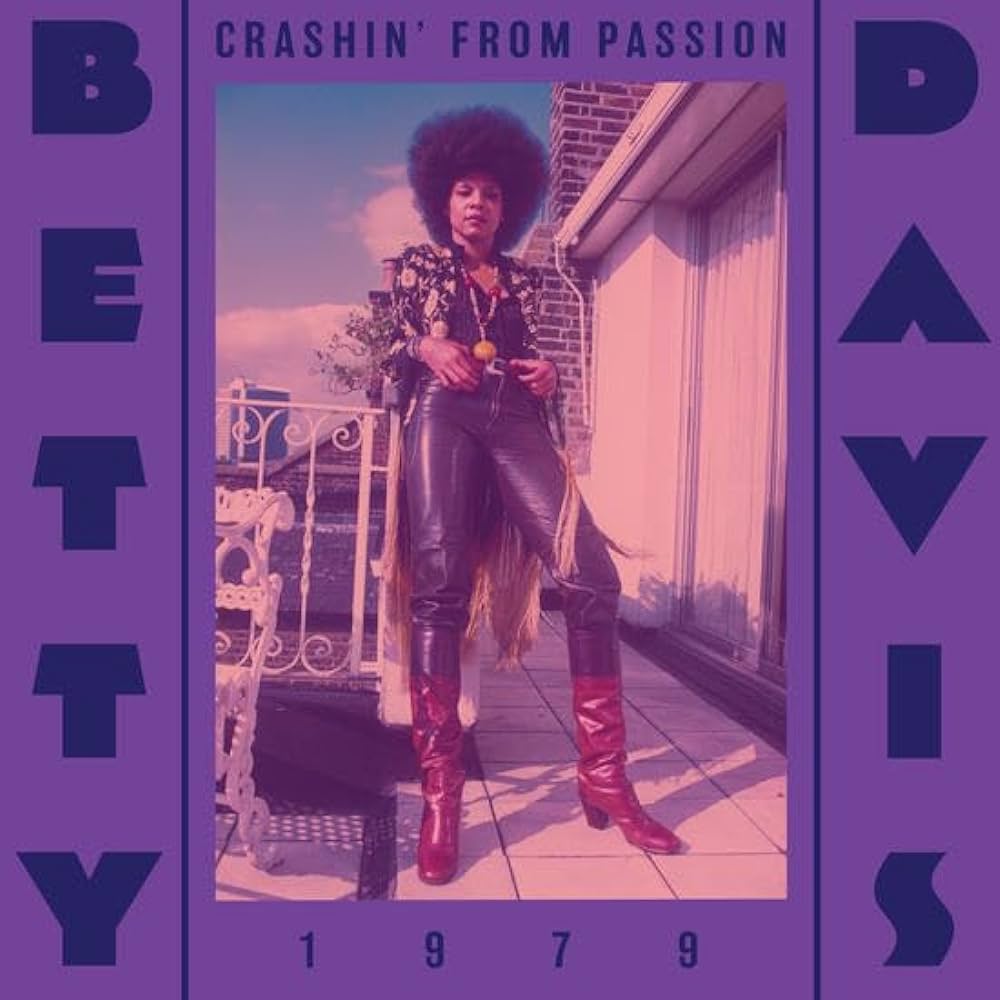 Betty Davis ‎– Crashin' From Passion