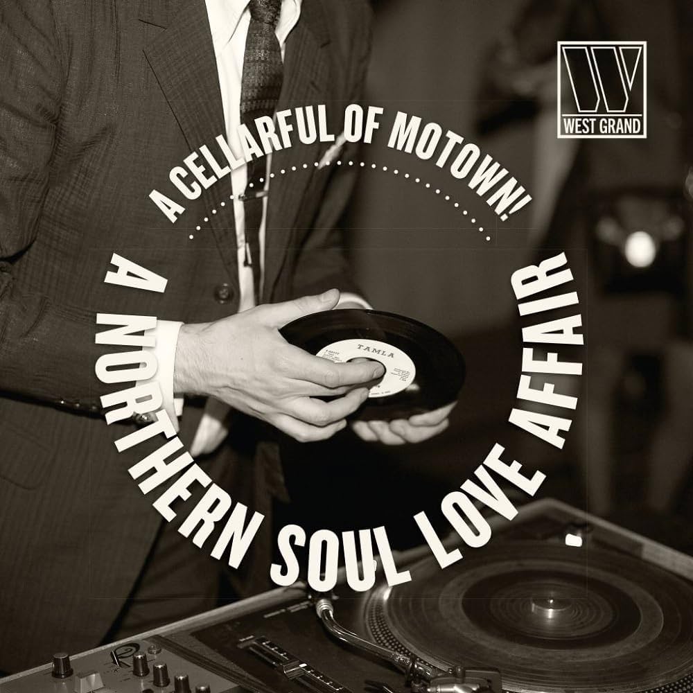 Various – A Cellarful Of Motown! - A Northern Soul Love Affair