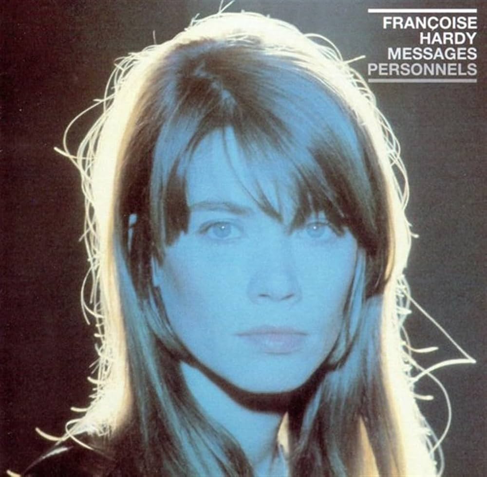 Françoise Hardy – Messages Personnels