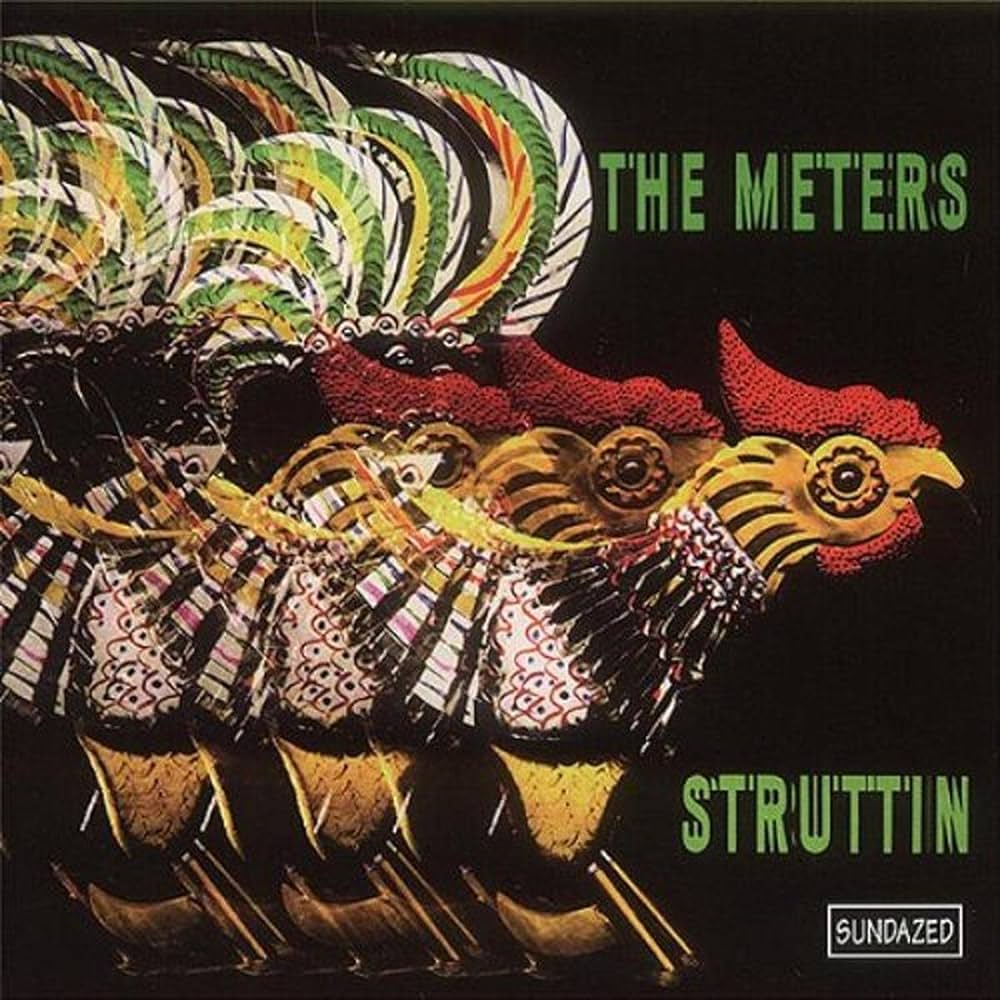 The Meters ‎– Struttin'
