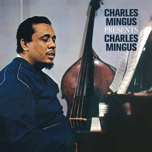 Charles Mingus – Presents Charles Mingus