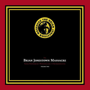 The Brian Jonestown Massacre – Tepid Peppermint Wonderland: A Retrospective (Volume Two)