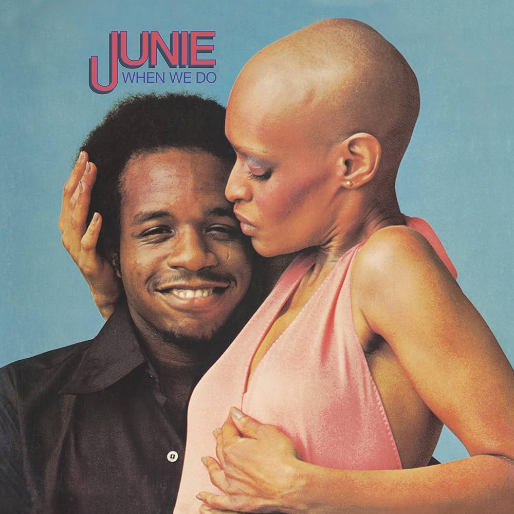 Junie – When We Do