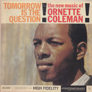 Ornette Coleman - Tomorrow Is The Questions