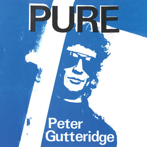 Peter Gutteridge ‎– Pure