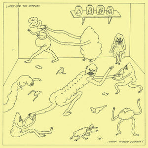 Lumpy And The Dumpers – ...Those Pickled Fuckers!