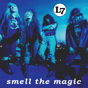 L7 ‎– Smell The Magic