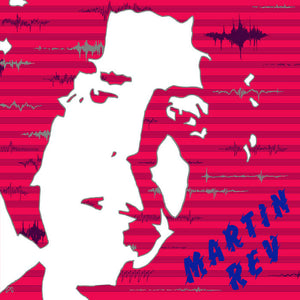 Martin Rev – Martin Rev