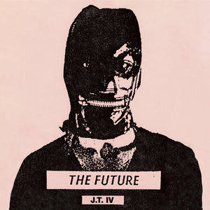 J.T. IV ‎– The Future