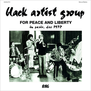 Black Artist Group – For Peace And Liberty