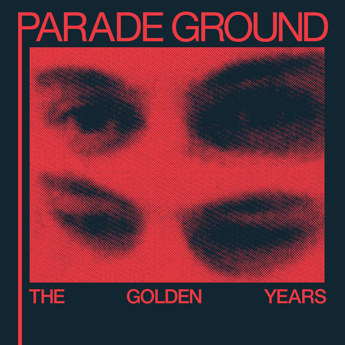 Parade Ground – The Golden Years