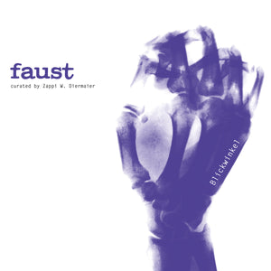 Faust – Blickwinkel