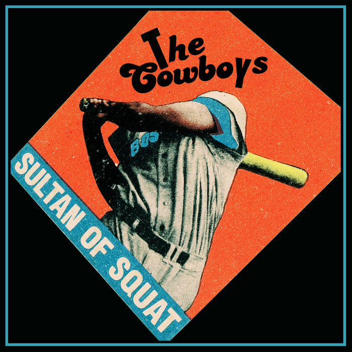 The Cowboys ‎– Sultan of Squat