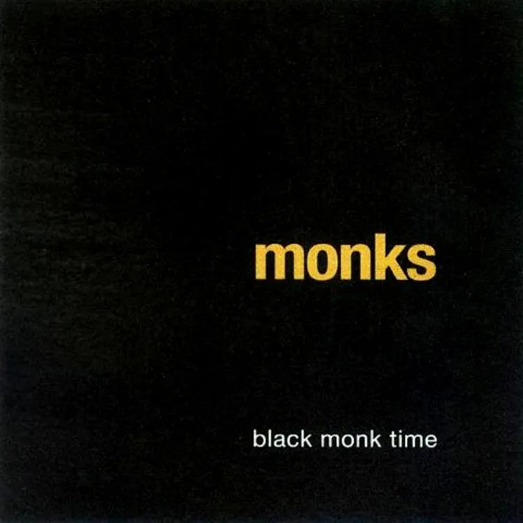 Monks – Black Monk Time