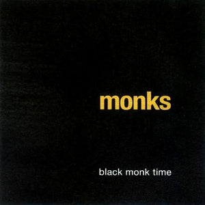 Monks – Black Monk Time