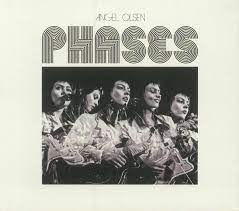 Angel Olsen – Phases