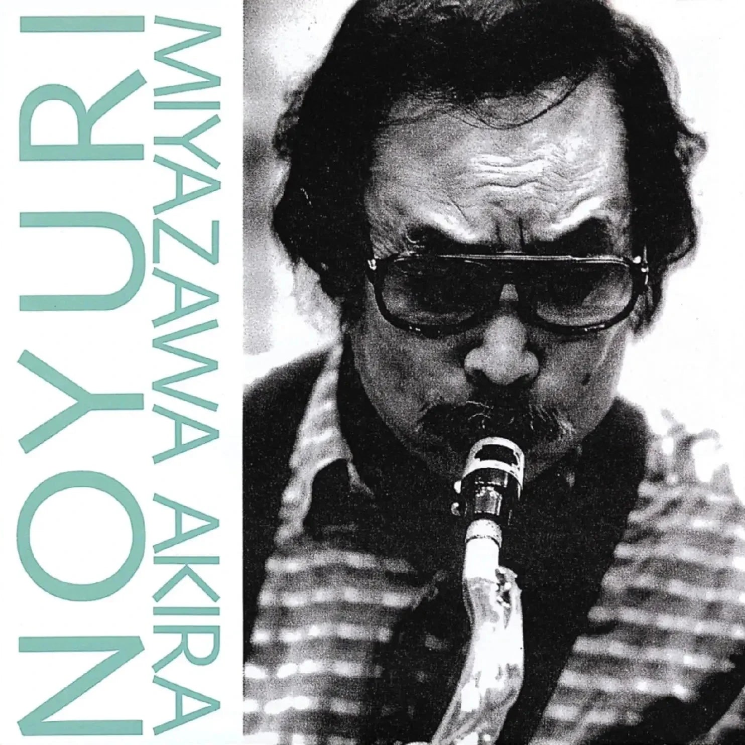 Miyazawa Akira – Noyuri