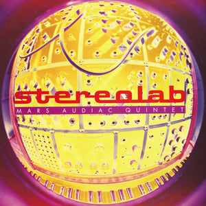 Stereolab ‎– Mars Audiac Quintet