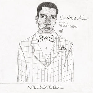 Willis Earl Beal ‎– Evening's Kiss