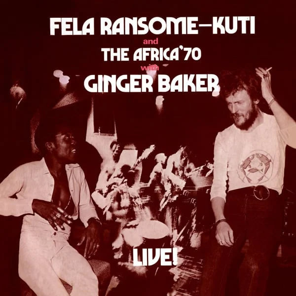 Fela Ransome-Kuti, Ginger Baker, The Africa '70 ‎– Live!