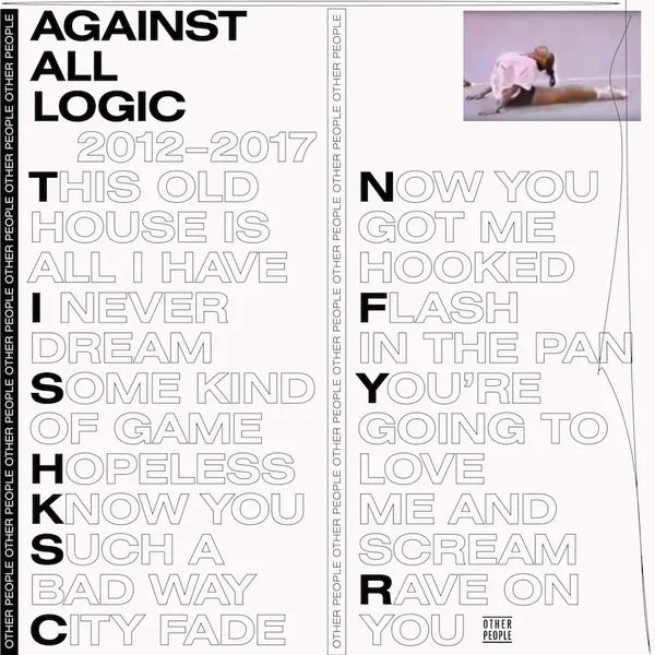Against All Logic* ‎– 2012–2017