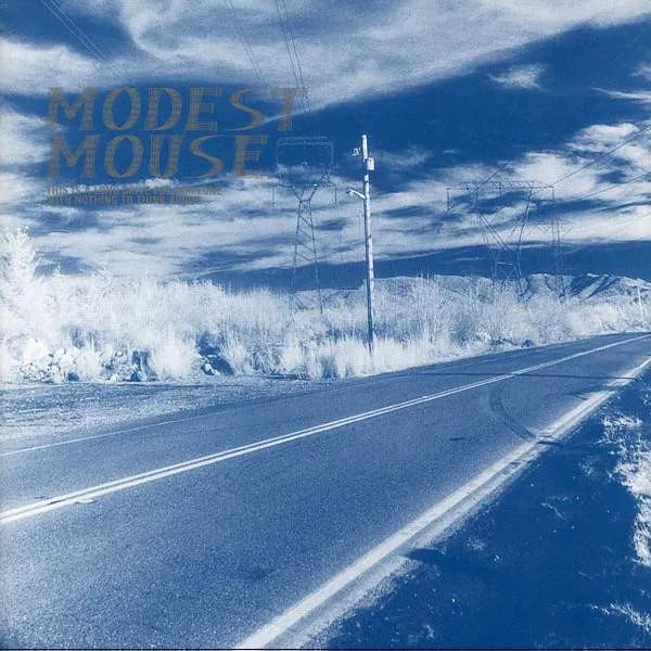 Modest Mouse ‎– This Is A Long Drive For Someone With Nothing To Think About