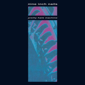 Nine Inch Nails ‎– Pretty Hate Machine