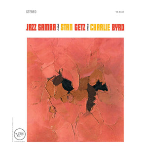 Stan Getz / Charlie Byrd ‎– Jazz Samba