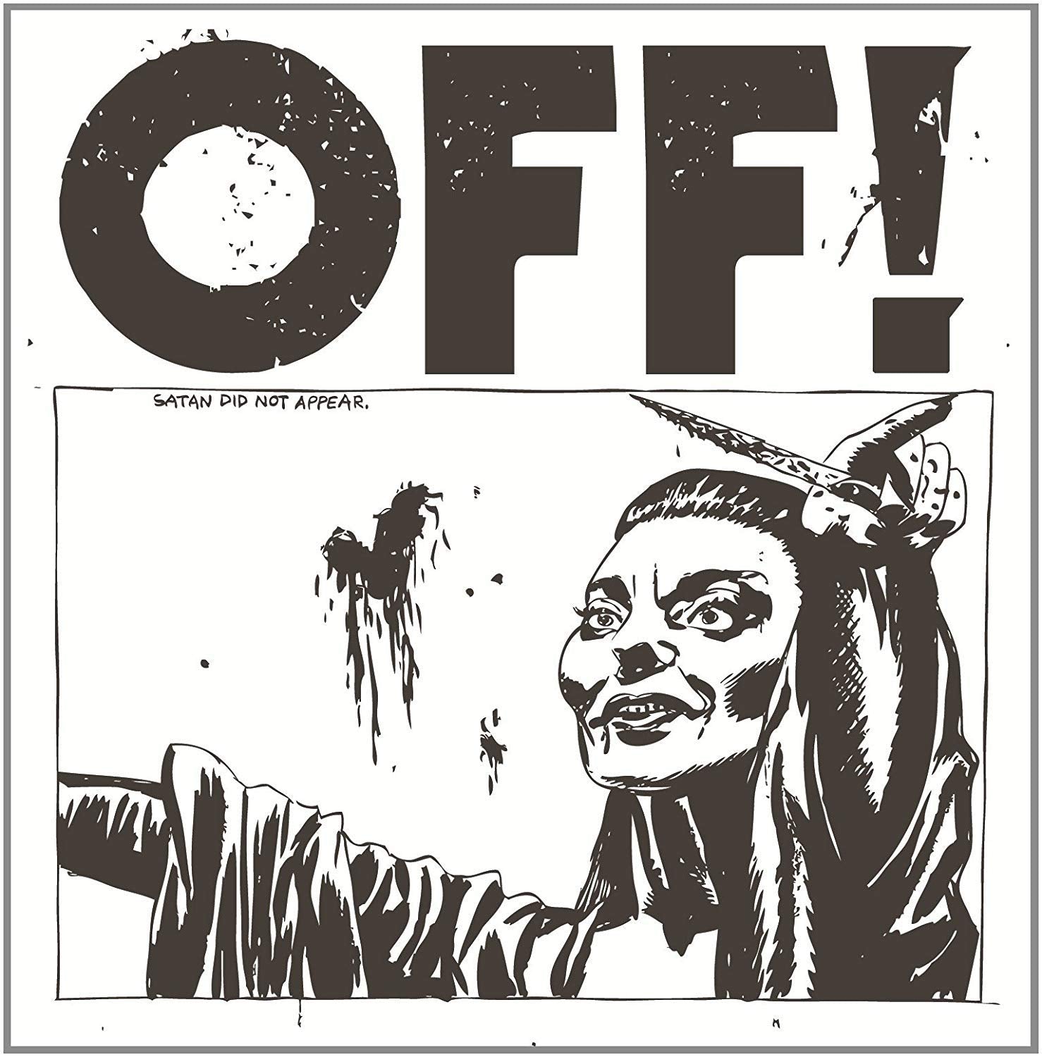 OFF! ‎– OFF!