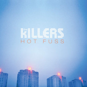 The Killers ‎– Hot Fuss