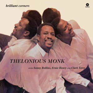 Thelonious Monk with Sonny Rollins, Ernie Henry and Clark Terry ‎– Brilliant Corners