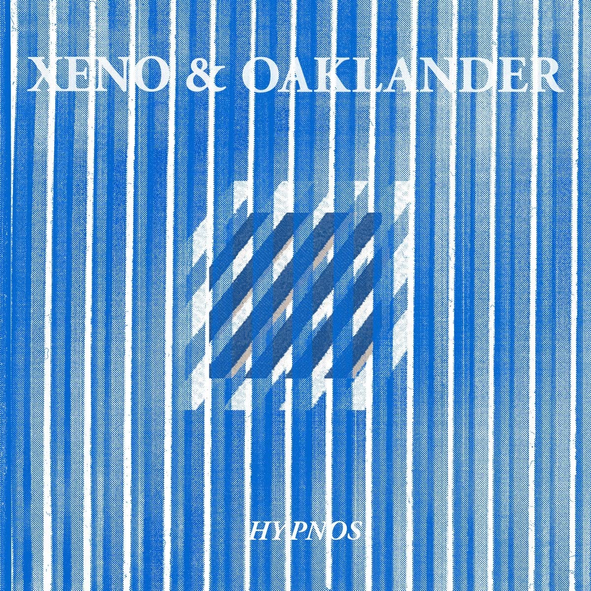 Xeno & Oaklander ‎– Hypnos
