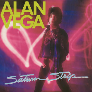Alan Vega ‎– Saturn Strip