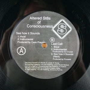 Altered St8s Of Consciousness - See How It Sounds / Last Call