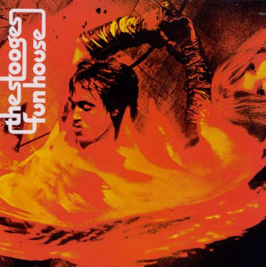 The Stooges ‎– Fun House
