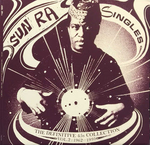 Sun Ra ‎– Singles Volume 2 (The Definitive 45s Collection 1962-1991)