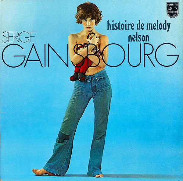 Serge Gainsbourg ‎– Histoire De Melody Nelson