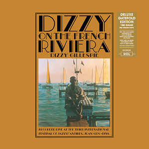 Dizzy Gillespie ‎– Dizzy On The French Riviera