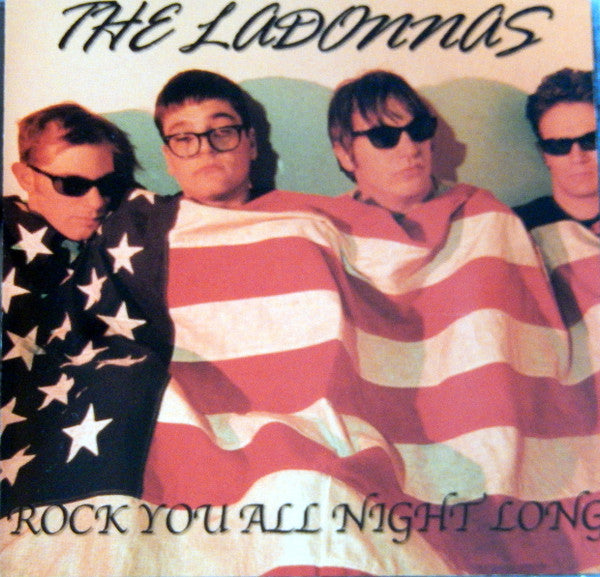 The Ladonnas ‎– Rock You All Night Long