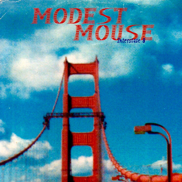 Modest Mouse ‎– Interstate 8