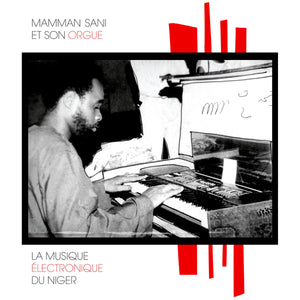 Mamman Sani ‎– La Musique Électronique Du Niger