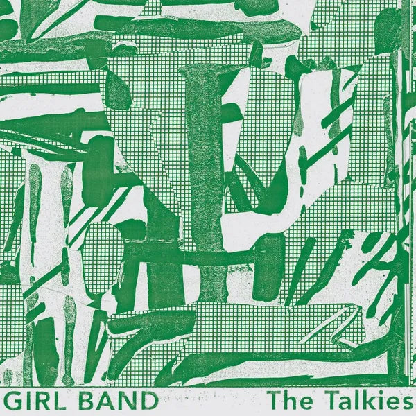 Girl Band ‎– The Talkies