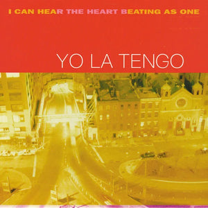 Yo La Tengo ‎– I Can Hear The Heart Beating As One